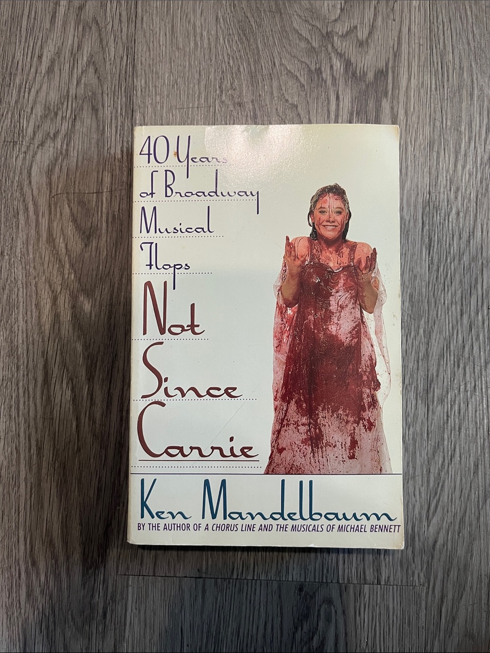 Not Since Carrie by Ken Mandelbaum - White & Red Book paperback!